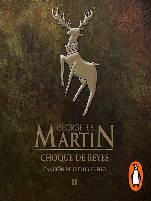 Title details for Choque de reyes by George R. R. Martin - Available